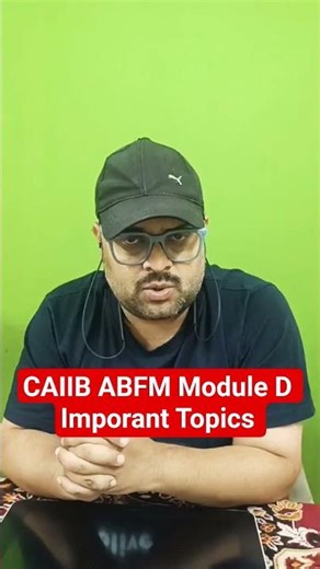 CAIIB ABFM Module D Imporant Topics #abfm #caiiboliveboard #caiibexam #oliveboard