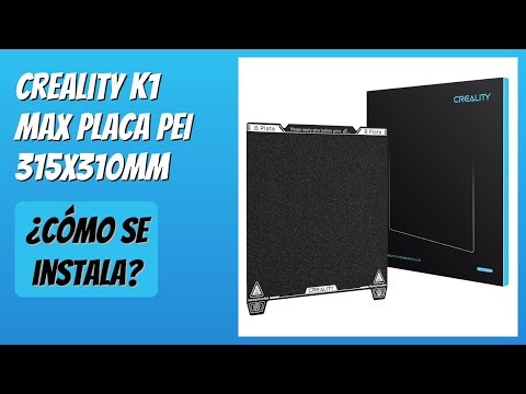 RESEÑA (2026) : Creality K1 Max Placa PEI 315x310mm. DETALLES
