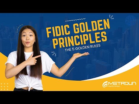FIDIC Golden Principles Explained