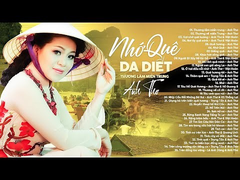 35 Ca Khúc Trữ Tình Miền Trung GÂY THƯƠNG NHỚ - Liên Khúc Trữ Tình Thương Lắm Miền Trung Ơi