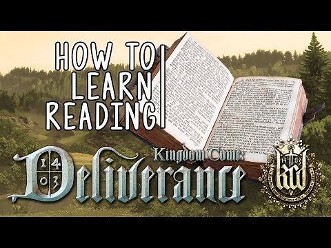 Kingdom Come: Deliverance - How To Learn To Read