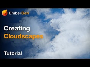 EmberGen Tutorial: Cloudscapes