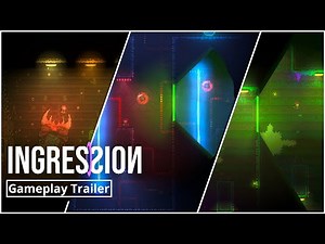 Ingression - Gameplay Trailer