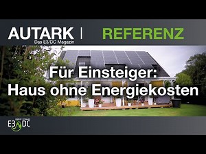 Für Neueinsteiger: Haus ohne Energiekosten