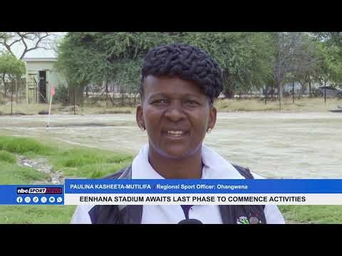 Eenhana stadium awaits last phase to commence activities