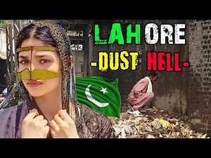 Life in PAKISTAN LAHORE 2025 ! - THE WORLD'S DUSTIEST AND MOST UNHYGIENE, CHAOTIC CITY - DOCUMENTARY
