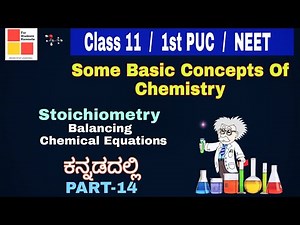 Some Basic Concepts Of Chemistry Class 11 In Kannada | Chapter 1 | Kannada | Part-14 |ಕನ್ನಡ| ಭಾಗ-14