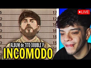 (REACCIÓN) ALBUM de TITO DOUBLE P - INCOMODO