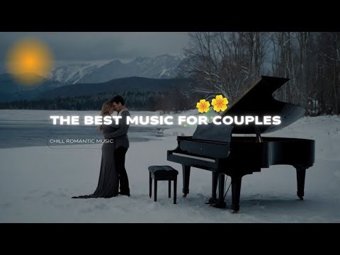 Evening Love Vibes | The Best Music for Couples Fall in Love Again