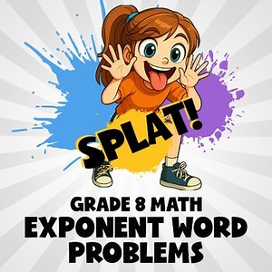 Exponent Word Problems SPLAT! Math Game - No Prep Grade 8 Review