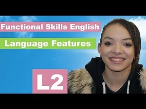 Language Features: Functional Skills English Level 2 Reading