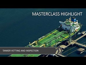 Tanker Vetting & Inspection Masterclass