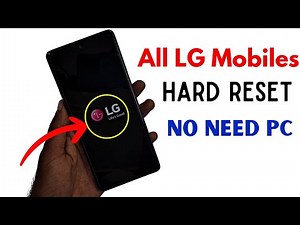 How to Hard Reset All LG Phones 2023 | How To Hard Reset Lg Phone Without Password
