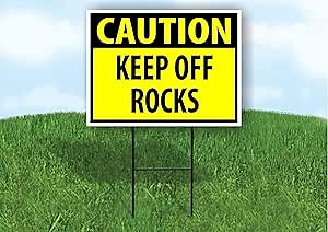 CAUTION KEEP OFF ROCKS YELLOW - Double Sided Yard Sign ROAD SIGN with Stand