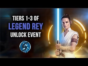 LEGENDARY REY UNLOCK EVENT - ALL 3 TIERS | Star Wars: Galaxy of Heroes