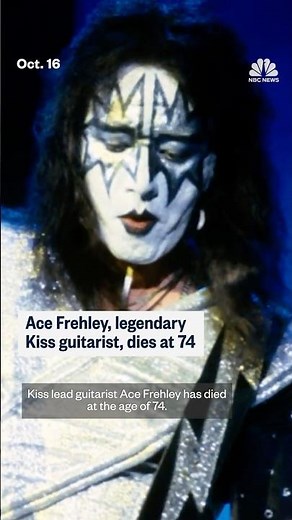 Ace Frehley, legendary Kiss guitarist, dies at 74