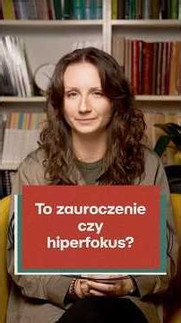 To zauroczenie czy hiperfokus? #psychoterapia #terapia #adhd