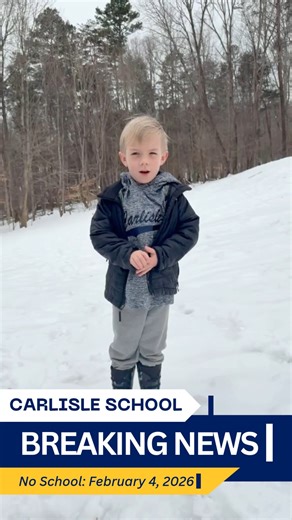 ❄ Meteorologist Henry reporting about school tomorrow! Carlisle School will be closed tomorrow, Wednesday, February 4, 2026. Grades 4 through 12 will operate virtually; please check Google Classroom for your teacher's instructions. No snow packets for Grades K through 3. | Carlisle School