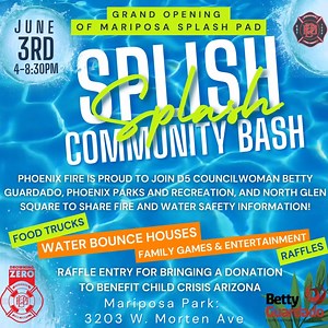 15 reactions |  The countdown is on ⏰ Join us at Councilwoman Betty Guardado's Splish Splash Community Bash celebrating the grand opening of the new City of Phoenix Parks and Recreation Department Mariposa Splash Pad. #PHXFire will join the fun by sharing fire and water safety messaging including info about #DrowningZero. Hope to see you there  | Phoenix Fire Department | Facebook
