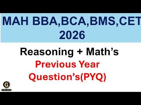 MAH BBA, BCA, BMS, CET EXAM2026| PYQ | Reasoning & Math's section|Detailed Solution