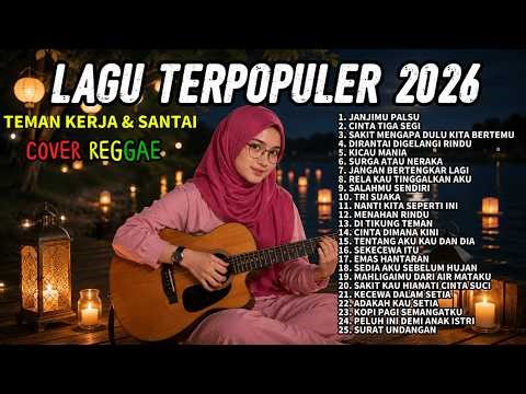 🔴 Viral! Reggae Indonesia 2026 Paling Enak Vibe Santai Pantai, 🔥 Sekali Dengar Langsung Candu!