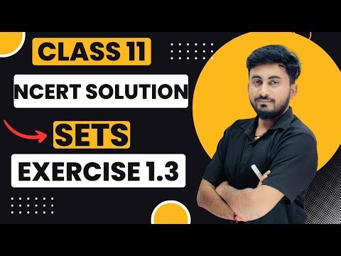 Exercise 1.3 | Class 11 Maths | Chapter 1 Sets | NCERT Solution | By Abhishek Sir