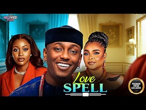 LOVE SPELL (Timini Egbuson, Bimbo Ademoye, Uche Montana) - Brand New 2026 Nigerian Movie