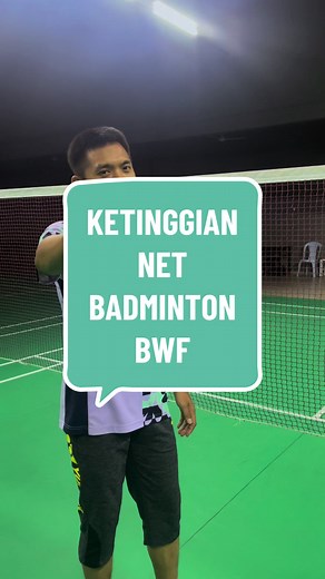 Ketinggian Net Badminton dan Piawaian BWF