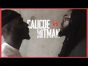 HITMAN HOLLA VS CALICOE FACEOFF - RBE