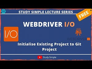 PUSHING A PROJECT TO GIT FOR THE FIRST TIME USING VSCODE |Webdriverio Tutorial | Webdriverio Project