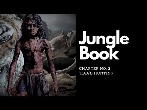 Kaa's Hunting: The Dark Truth Behind Mowgli's Kidnapping | The Jungle Book Chapter 3.