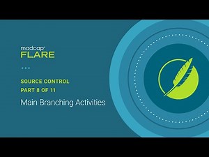 Source Control (8 of 11): Main Branching Activities