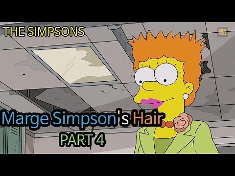 Marge Simpsons's Hair - PART 4