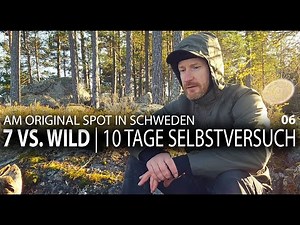 06 Mein Abschied von 7 vs. Wild 🟤 10 Tage Selbstversuch in Schweden