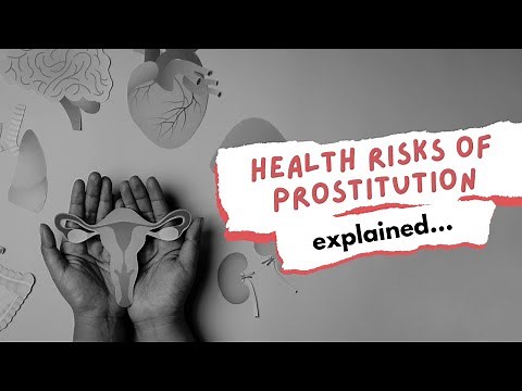 Unique And Disproportionate Health Risks of Prostitution