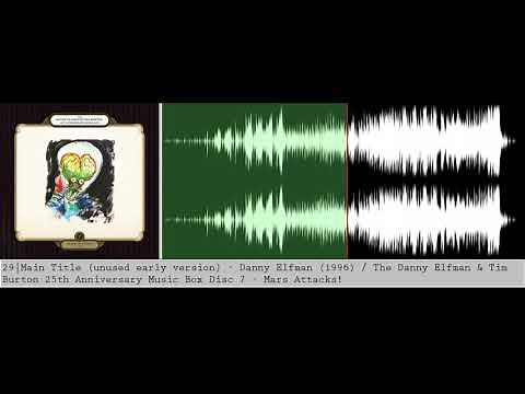 Mars Attacks: Main Title (unused early version) - Danny Elfman, 1996