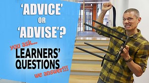 BBC Learning English - Learners' Questions series 2 / Advice or advise?