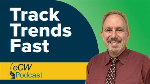 eCW Podcast: Real Practice Results with eClinicalWorks PGM Dashboard | eClinicalWorks