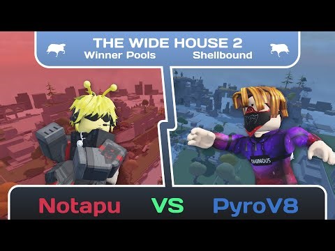 Wide House 2 [SHELLBOUND] - Winners Round 1 | Notapu Vs. PyroV8