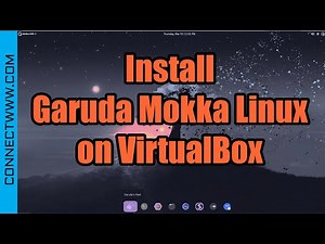 How to Install Garuda Mokka Linux on VirtualBox