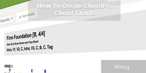 Tutorial: How To Create ChordPro Format Chord Charts