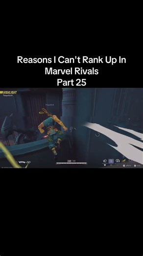 Reasons I Can't Rank Up In Marvel Rivals | Part 25