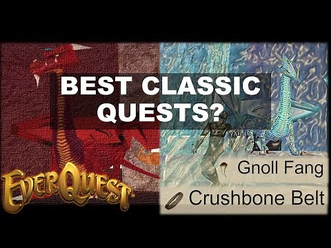 Best Original Era Quests? EverQuest