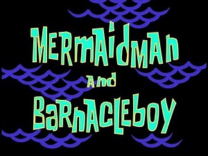 Mermaid Man and Barnacle Boy (Soundtrack)