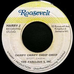 The Fabulous 5 Inc. - Chirpy Chirpy Cheep Cheep / Tropical Chief