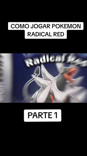Como Jogar Pokémon Radical Red: Dicas e Estratégias