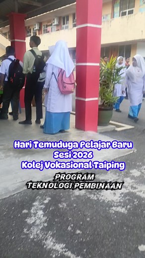Temuduga Pelajar Baru Sesi 2026 di Kolej Vokasional Taiping