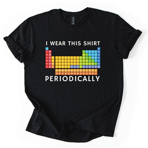 Chemist Periodic Table T-shirt | Science Chemistry Gift, Unisex Fit - Etsy