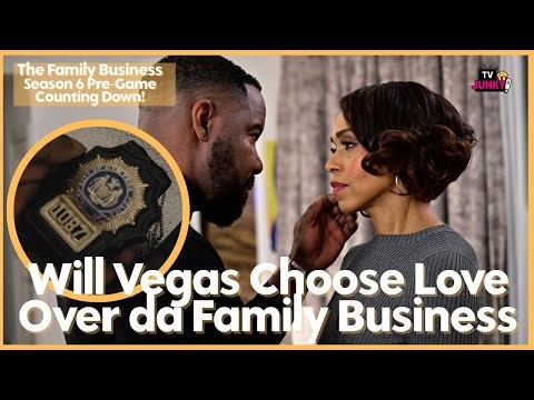 The Family Business Season 6 Will Vegas Choose Love Over Loyalty? | The Family Business Countdown