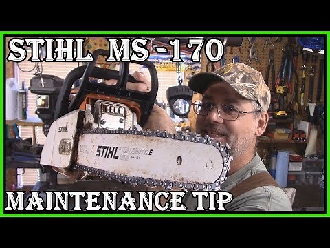 STIHL MS 170 CHAINSAW MAINTENANCE TIP